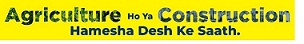 Agriculture Ho Ya Construction-hamesha Desh Ke Saath. Device mark 4485825 Trademark