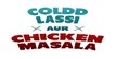 Coldd Lassi Aur Chicken Masala Device mark 4483897 Trademark