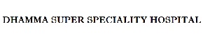 Dhamma Super Speciality Hospital Device mark 4551567 Trademark