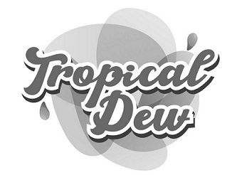 Tropical Dew Device mark 4606073 Trademark