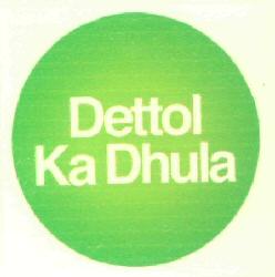 Dettol Ka Dhula Device mark 2903527 Trademark