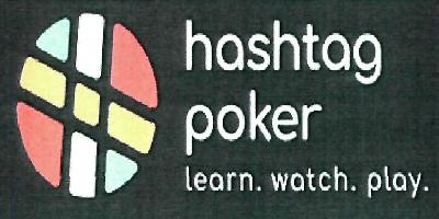 Hashtag Poker Learn. Watch. Play. Device mark 4640034 Trademark