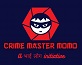 Crime Master Momo A Bhailog Initiative Device mark 4730846 Trademark