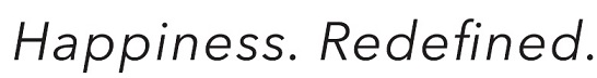 Happiness. Redefined. Device mark 4739701 Trademark