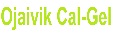 Ojaivik Cal – Gel Device mark 4928744 Trademark
