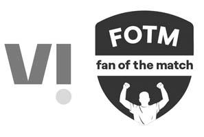 Vi Fotm Fan Of The Match Device mark 4979534 Trademark
