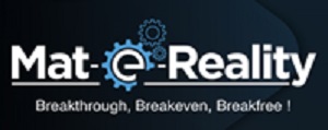 Mat-e-reality - With The Tagline Breakthrough, Breakeven, Breakfree! Device mark 5032787 Trademark