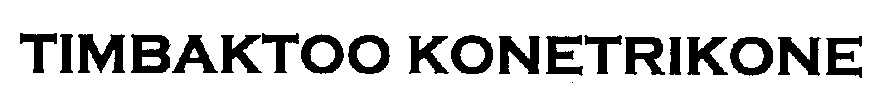Timbaktoo Konetrikone Device mark 2260168 Trademark