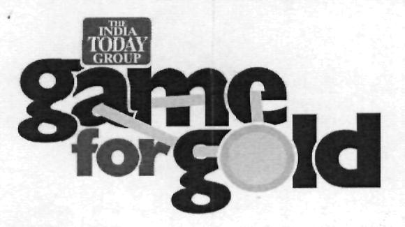 The India Today Group Game For Gold (device) Device mark 2240791 Trademark