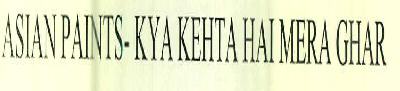 Asian Paints- Kya Kehta Hai Mera Ghar Device mark 2582523 Trademark