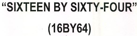 "sixteen By Sixty-four" (16by64) Device mark 2651576 Trademark