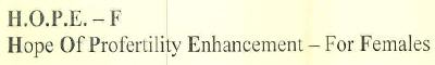 H.o.p.e. - F Hope Of Profertility Enhancement - For Females Device mark 2864617 Trademark