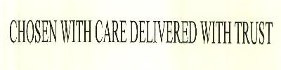 Chosen With Care Delivered With Trust Device mark 2888442 Trademark