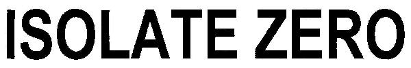 Isolate Zero Device mark 2971198 Trademark