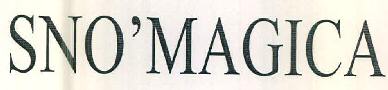 Sno' Magica Device mark 3092085 Trademark