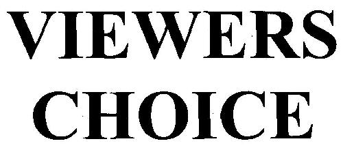 Viewers Choice Device mark 3114868 Trademark