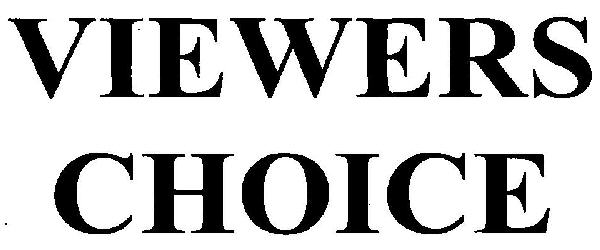 Viewers Choice Device mark 3114869 Trademark
