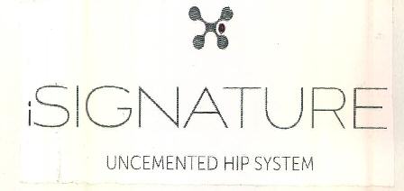 Isignature Uncemented System Device mark 3116537 Trademark