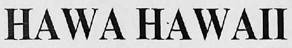 Hawa Hawaii Device mark 3135350 Trademark