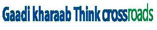 Gaadi Kharaab Think Crossroads Device mark 3160454 Trademark