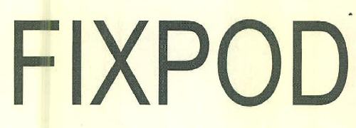Fixpod Device mark 3169467 Trademark