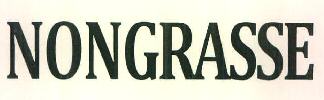Nongrasse Device mark 3186791 Trademark