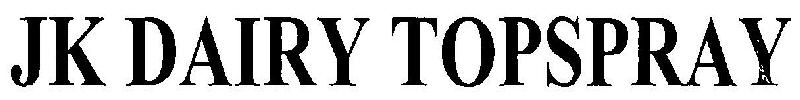 Jk Dairy Topspray Device mark 3222698 Trademark