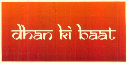 Dhan Ki Baat Device mark 3230837 Trademark