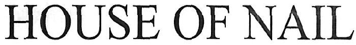 House Of Nail Device mark 3426139 Trademark