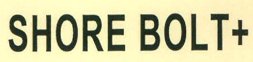 Shore Bolt+ Device mark 3453014 Trademark