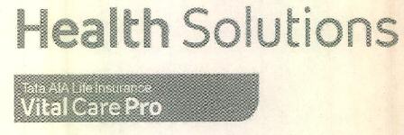 Health Solutions Tata Aia Life Insurance Vital Care Pro Device mark 3472261 Trademark