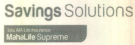 Savings Solutions Tata Aia Life Insurance Mahalife Supreme Device mark 3472264 Trademark