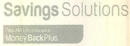 Savings Solutions Tata Aia Life Insurance Money Back Plus Device mark 3472268 Trademark