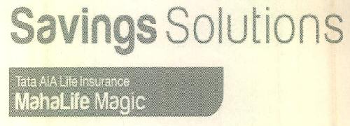 Savings Solutions Tata Aia Life Insurance Mahalife Magic Device mark 3472273 Trademark