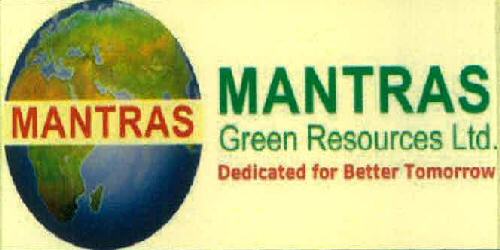 Mantras Green Resources Ltd. Dedicated For Better Tomorrow Device mark 3719799 Trademark