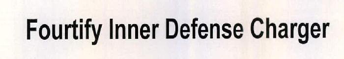 Fourtify Inner Defense Charger Device mark 2333417 Trademark