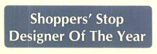 Shoppers' Stop Designer Of The Year (label) Device mark 1435227 Trademark