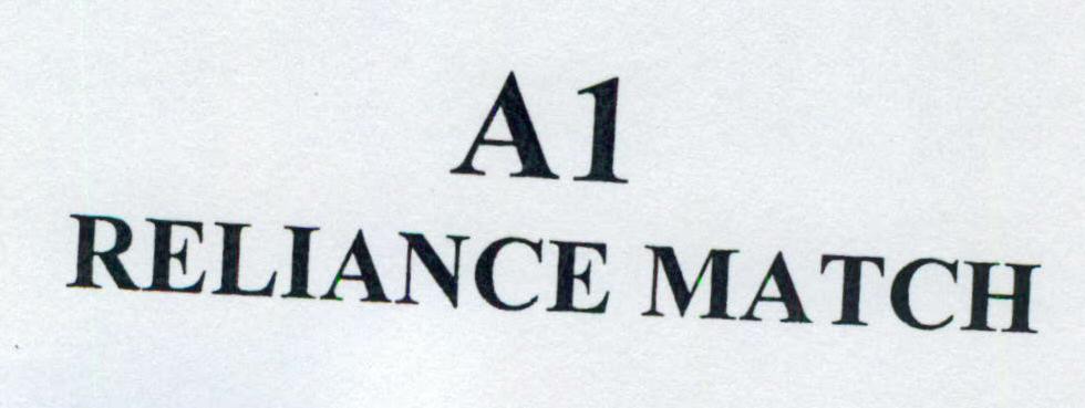 A1 Reliance Match Device mark 1450848 Trademark