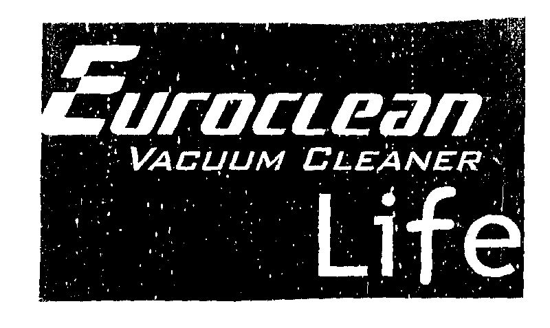 Euroclean Vacuum Cleaner Life (lable) Device mark 1469694 Trademark