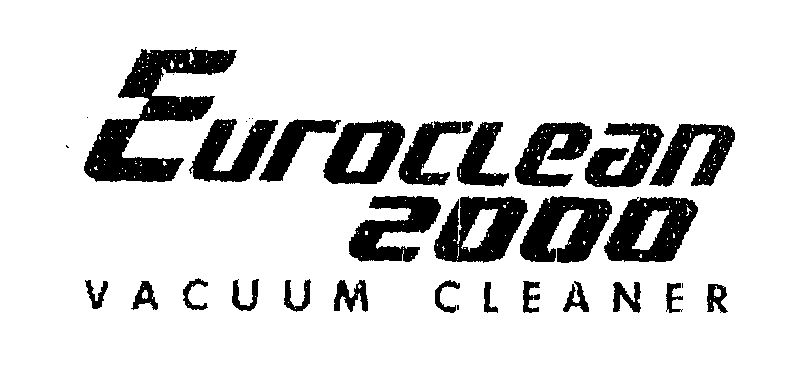 Euroclean 2000 Vacuum Cleaner (special From Of Writing) Device mark 1469728 Trademark