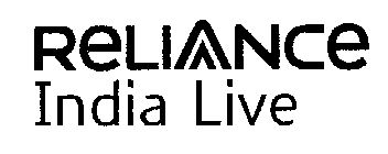 Reliance India Live (letter Written In Special Form) Device mark 1497748 Trademark