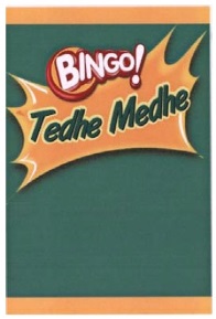 Bingo! Tedhe Medhe Device mark 1512704 Trademark