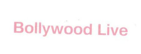 Bollywood Live (label) Device mark 1691924 Trademark