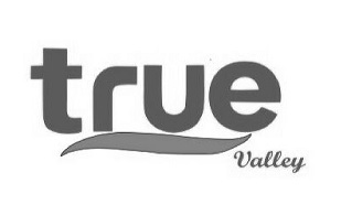 True Valley Device mark 5354738 Trademark