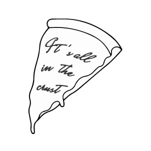 It’s All In The Crust Device mark 5580314 Trademark