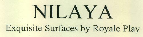 Nilaya Exquisite Surfaces By Royale Play Device mark 2672240 Trademark