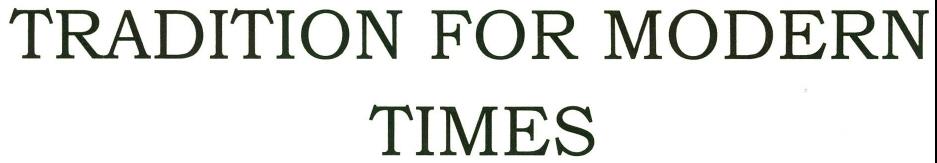 Tradition For Modern Times Device mark 2608187 Trademark