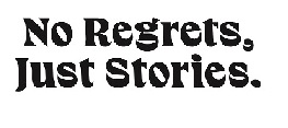 No Regrets,just Stories. Device mark 5910424 Trademark