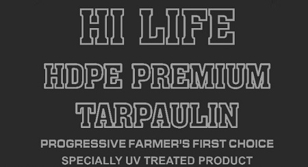 Hi Life Hdpe Premium Tarpaulin (progressive Farmers First Choice Specially Uv Treated Product) Device mark 6258682 Trademark