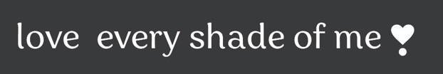 Love Every Shade Of Me Device mark 6385491 Trademark